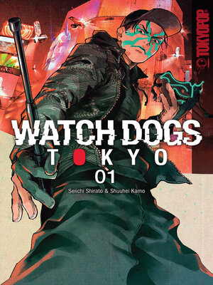 cover image of Watch Dogs Tokyo, Volume 1